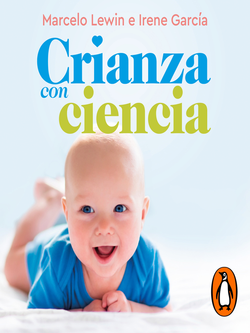 Title details for Crianza con ciencia by Marcelo Lewin - Available